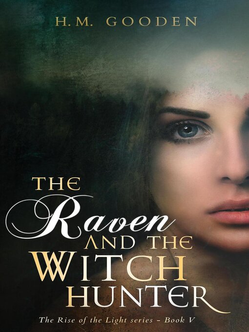 Title details for The Raven and the Witch Hunter by H. M. Gooden - Available